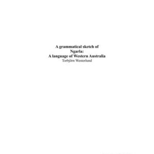 خرید و دانلود نسخه کامل کتاب A grammatical sketch of Ngarla: A language of Western Australia