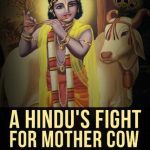 خرید و دانلود نسخه کامل کتاب A Hindu’s Fight For Mother Cow: 94 Ways To Rip Beef Lovers Apart (Volume 1)