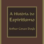 خرید و دانلود نسخه کامل کتاب A História do Espiritismo