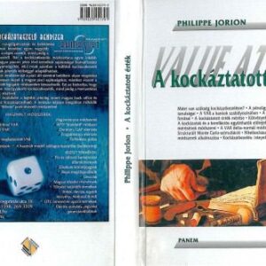 خرید و دانلود نسخه کامل کتاب A kockáztatott érték   Value at Risk: The New Benchmark for Managing Financial Risk