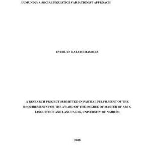 خرید و دانلود نسخه کامل کتاب A Lexical And Phonological Variation In Logooli, Lutirichi And Lumundu: A Socialinguistics Variationist Approach