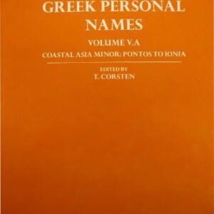 خرید و دانلود نسخه کامل کتاب A Lexicon of Greek Personal Names. Vol. V.A. Coastal Asia Minor: Pontos to Ionia