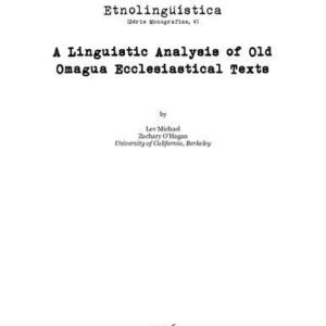 خرید و دانلود نسخه کامل کتاب A Linguistic Analysis of Old Omagua Ecclesiastical Texts