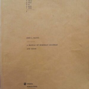 خرید و دانلود نسخه کامل کتاب A Manual of Sumerian Grammar and Texts (Aids and Research Tools in Ancient Near Eastern Studies, No 5)