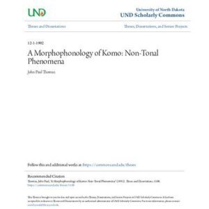 خرید و دانلود نسخه کامل کتاب A Morphophonology of Komo: Non-Tonal Phenomena