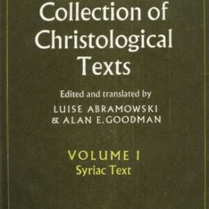 خرید و دانلود نسخه کامل کتاب A Nestorian Collection of Christological Texts, Volume 1: Syriac Texts