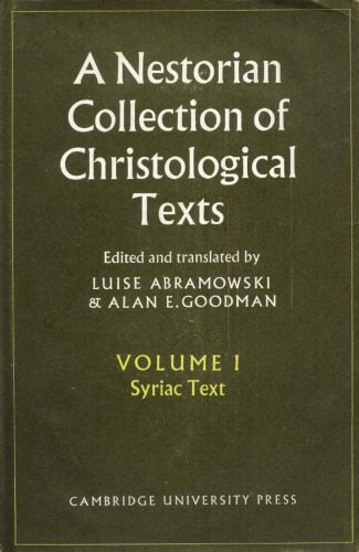 خرید و دانلود نسخه کامل کتاب A Nestorian Collection of Christological Texts, Volume 1: Syriac Texts_68bde155e5add.jpeg خرید و دانلود نسخه کامل کتاب A Nestorian Collection of Christological Texts, Volume 1: Syriac Texts