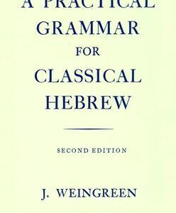 خرید و دانلود نسخه کامل کتاب A Practical Grammar for Classical Hebrew
