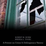 خرید و دانلود نسخه کامل کتاب A Primer on Crime and Delinquency Theory, 3rd Edition