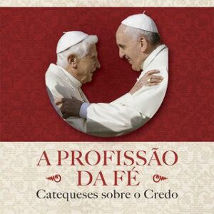 خرید و دانلود نسخه کامل کتاب A Profissão da Fé: Catequeses Sobre o Credo