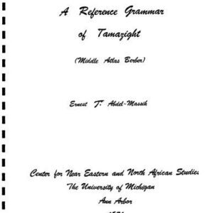 خرید و دانلود نسخه کامل کتاب A Reference Grammar of Tamazight: a comparative study of the Berber dialects of Ayt Ayache and Ayt Seghrouchen