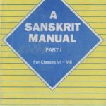 خرید و دانلود نسخه کامل کتاب A Sanskrit Manual for High Schools. Part I