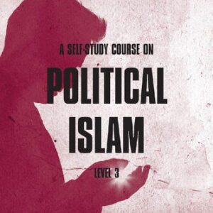 خرید و دانلود نسخه کامل کتاب A Self-Study Course on Political Islam: Level 3