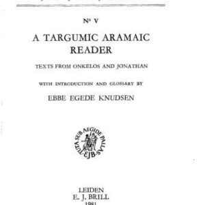 خرید و دانلود نسخه کامل کتاب A Targumic Aramaic Reader : Texts from Onkelos and Jonathan