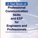 خرید و دانلود نسخه کامل کتاب A Text Book Of Professional Communication Skills and Esp for Engineers and Professional