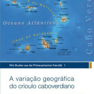خرید و دانلود نسخه کامل کتاب A variação geográfica do crioulo caboverdiano