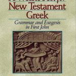 خرید و دانلود نسخه کامل کتاب A Workbook for New Testament Greek: Grammar and Exegesis in First John