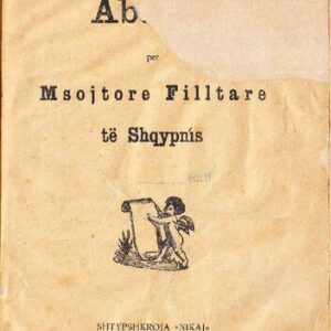 خرید و دانلود نسخه کامل کتاب Abetare per Msojtore Filltare të Shqypnís