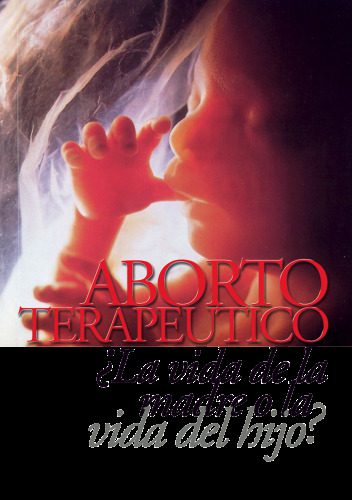 خرید و دانلود نسخه کامل کتاب Aborto Terapéutico ¿La vida de la madre o la vida del Hijo?_68b8aab867c8b.jpeg خرید و دانلود نسخه کامل کتاب Aborto Terapéutico ¿La vida de la madre o la vida del Hijo?