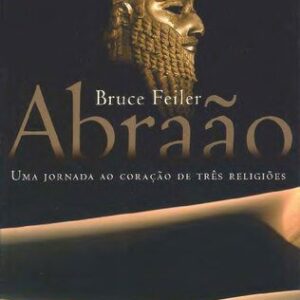 خرید و دانلود نسخه کامل کتاب Abraão – Uma jornada ao coração de três religiões
