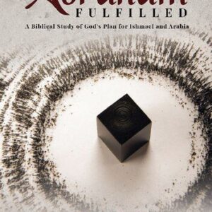 خرید و دانلود نسخه کامل کتاب Abraham Fulfilled: A Biblical Study of God’s Plan for Ishmael and Arabia