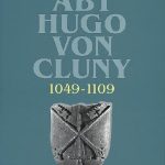 خرید و دانلود نسخه کامل کتاب Abt Hugo von Cluny (1049-1109)
