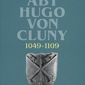 خرید و دانلود نسخه کامل کتاب Abt Hugo von Cluny (1049-1109)