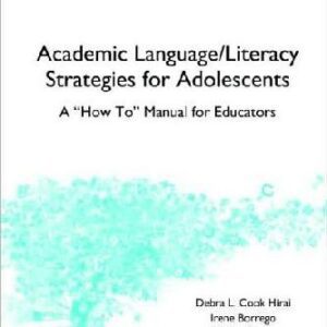 خرید و دانلود نسخه کامل کتاب Academic Language Literacy Strategies for Adolescents A How-To Manual for Educators