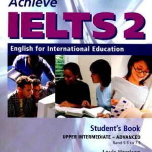 خرید و دانلود نسخه کامل کتاب Achieve IELTS 2 – English for International Education