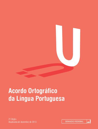 خرید و دانلود نسخه کامل کتاب Acordo ortográfico da língua portuguesa: atos internacionais e normas correlatas_68b70be55b6a1.jpeg خرید و دانلود نسخه کامل کتاب Acordo ortográfico da língua portuguesa: atos internacionais e normas correlatas