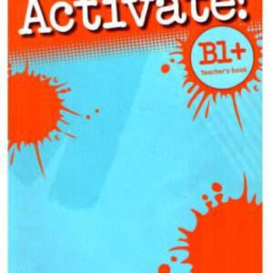 خرید و دانلود نسخه کامل کتاب Activate! B1+. Teacher’s book