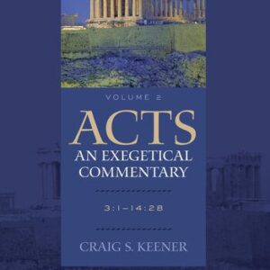 خرید و دانلود نسخه کامل کتاب Acts: An Exegetical Commentary: Volume 2: 3:1-14:28