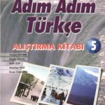 خرید و دانلود نسخه کامل کتاب Adım Adım Türkçe 5. Alıştırma kitabı / Турецкий шаг за шагом 5. Рабочая тетрадь