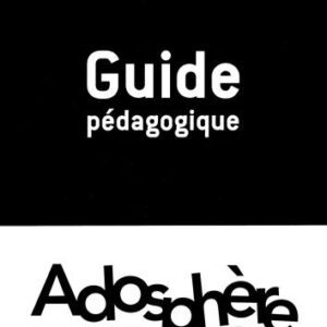 خرید و دانلود نسخه کامل کتاب Adosphère 4. Guide pédagogique