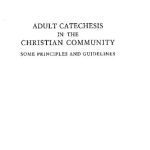خرید و دانلود نسخه کامل کتاب Adult catechesis in the Christian community. Some principles and guidelines