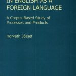 خرید و دانلود نسخه کامل کتاب Advanced Writing in English as a Foreign Language: A Corpus-Based Study of Processes and Products