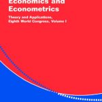 خرید و دانلود نسخه کامل کتاب Advances in Economics and Econometrics: Theory and Applications, Eighth World Congress, Volume I (Econometric Society Monographs)