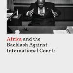 خرید و دانلود نسخه کامل کتاب Africa and the Backlash Against International Courts