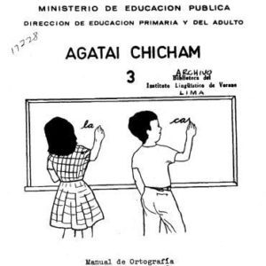 خرید و دانلود نسخه کامل کتاب Agatai chicham 3. Manual de Ortografía Para Transicion 3