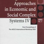 خرید و دانلود نسخه کامل کتاب Agent-Based Approaches in Economic and Social Complex Systems IV: Post Proceedings of The AESCS International Workshop 2005 (Springer Series on Agent Based Social Systems)