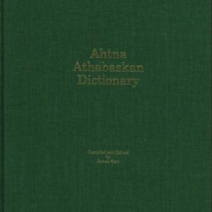 خرید و دانلود نسخه کامل کتاب Ahtna Athabaskan Dictionary