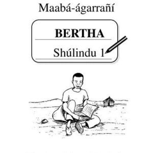 خرید و دانلود نسخه کامل کتاب Alkitabá Maabá-ágarrañí. BERTHA. Shúlindu 1