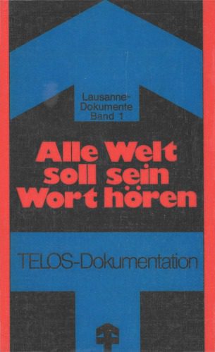 خرید و دانلود نسخه کامل کتاب Alle Welt soll sein Wort hören. Lausanner Kongress für Weltevangelisation_68cf269d2ec3a.jpeg خرید و دانلود نسخه کامل کتاب Alle Welt soll sein Wort hören. Lausanner Kongress für Weltevangelisation