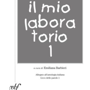 خرید و دانلود نسخه کامل کتاب Allegato all’antologia italiana. L’eco delle parole 1. Laboratorio