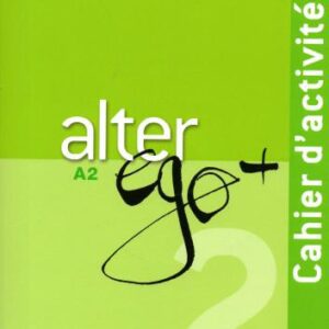 خرید و دانلود نسخه کامل کتاب Alter Ego + 2. Cahier d’activités