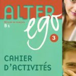 خرید و دانلود نسخه کامل کتاب Alter ego 3 : méthode de français B1 : cahier d’activités