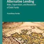 خرید و دانلود نسخه کامل کتاب Alternative Lending: Risks, Supervision, and Resolution of Debt Funds