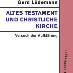 خرید و دانلود نسخه کامل کتاب Altes Testament und christliche Kirche : Versuch der Aufklärung