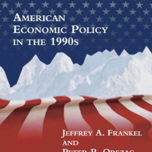 خرید و دانلود نسخه کامل کتاب American Economic Policy in the 1990s