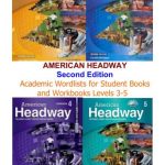خرید و دانلود نسخه کامل کتاب American Headway. Academic Wordlists for Student Books and Workbooks. Levels 3-5